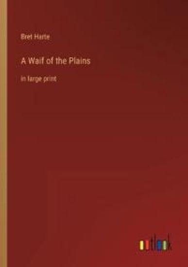 A Waif of the Plains