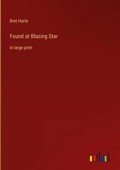 Found at Blazing Star