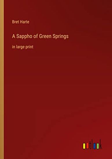 A Sappho of Green Springs