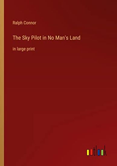 The Sky Pilot in No Man's Land