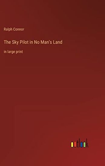 The Sky Pilot in No Man's Land