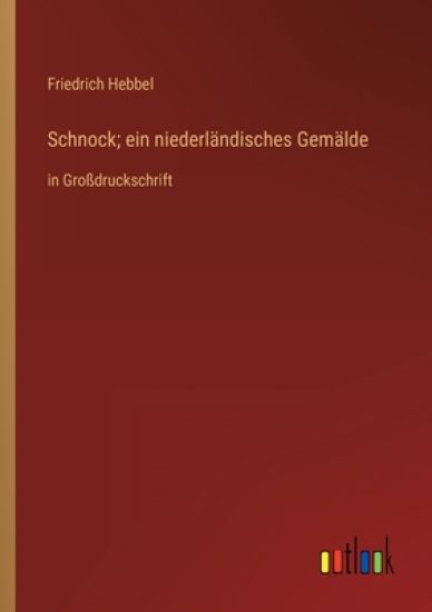 Schnock; ein niederländisches Gemälde