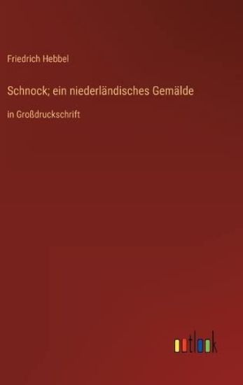 Schnock; ein niederländisches Gemälde