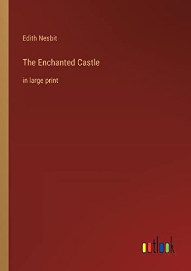 The Enchanted Castle