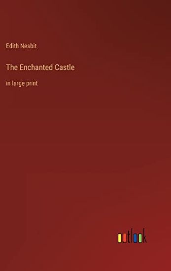 The Enchanted Castle