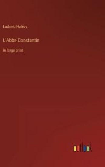 L'Abbe Constantin