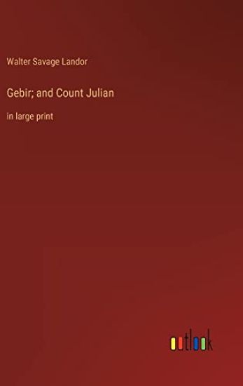 Gebir; and Count Julian