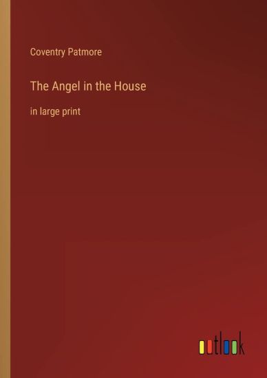 The Angel in the House