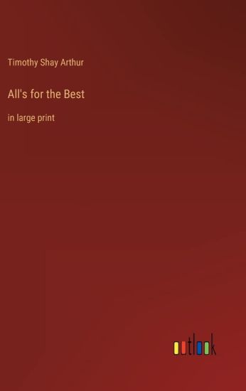 All's for the Best