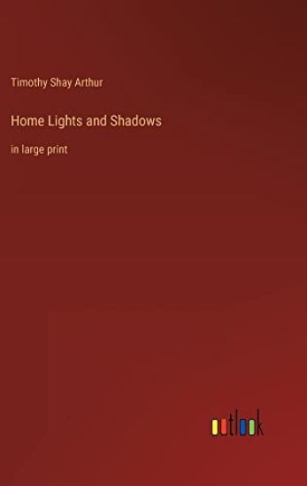 Home Lights and Shadows