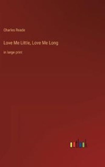 Love Me Little, Love Me Long