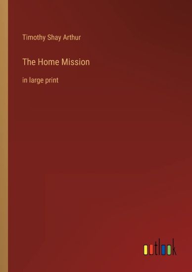 The Home Mission