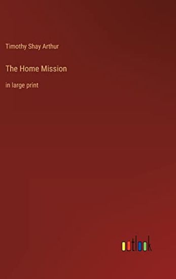 The Home Mission