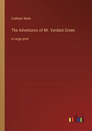 The Adventures of Mr. Verdant Green