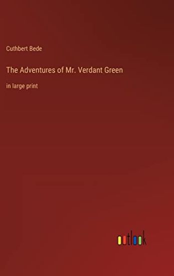 The Adventures of Mr. Verdant Green