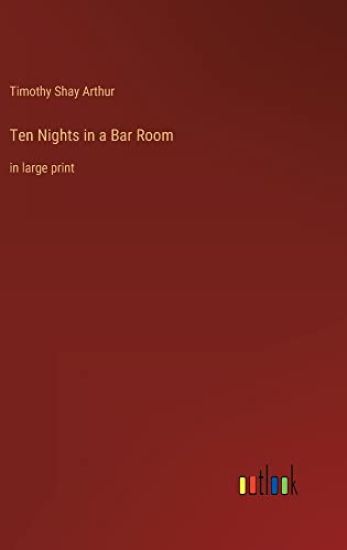 Ten Nights in a Bar Room
