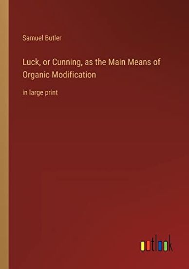 Luck, or Cunning, as the Main Means of Organic Modification