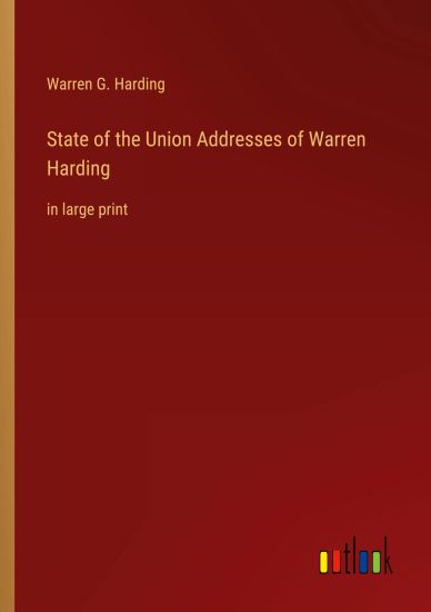 State of the Union Addresses of Warren Harding