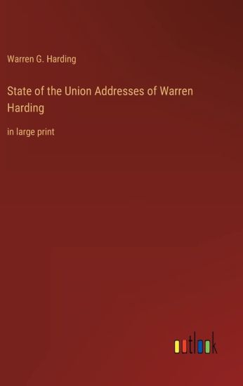State of the Union Addresses of Warren Harding