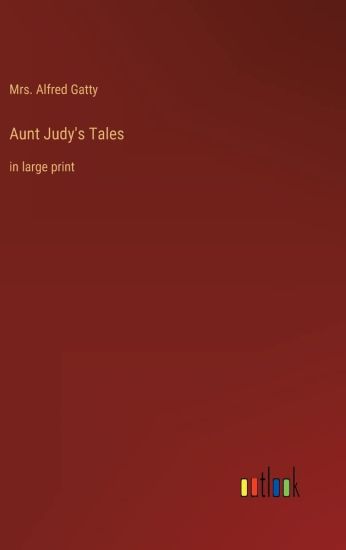 Aunt Judy's Tales