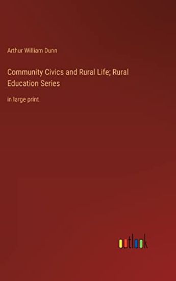 Community Civics and Rural Life; Rural Education Series