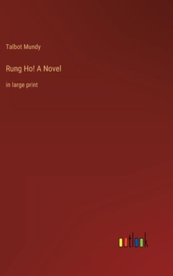 Rung Ho! A Novel
