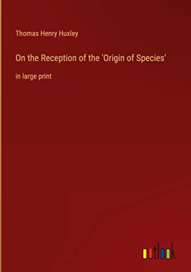 On the Reception of the 'Origin of Species'