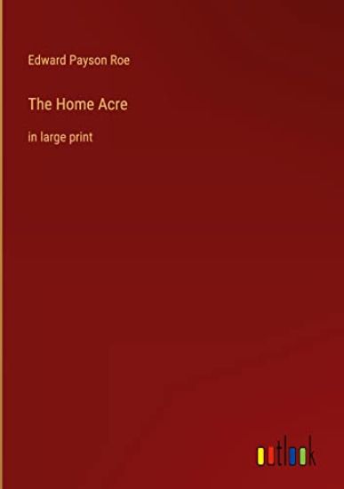 The Home Acre