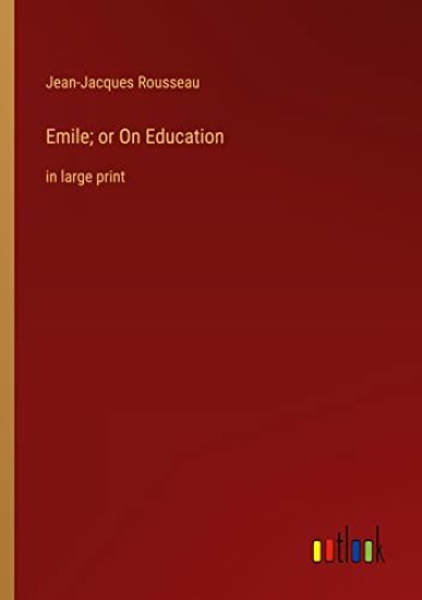 Emile; or On Education