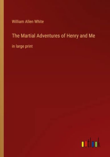 The Martial Adventures of Henry and Me