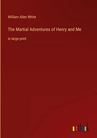 The Martial Adventures of Henry and Me
