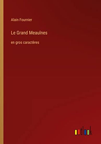 Le Grand Meaulnes