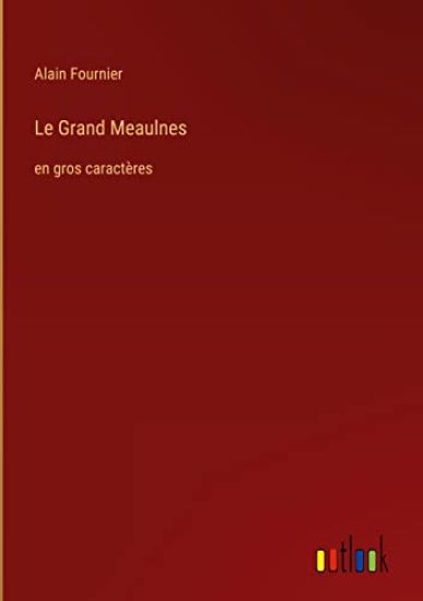 Le Grand Meaulnes
