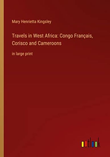 Travels in West Africa