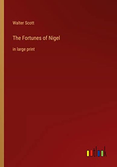 The Fortunes of Nigel