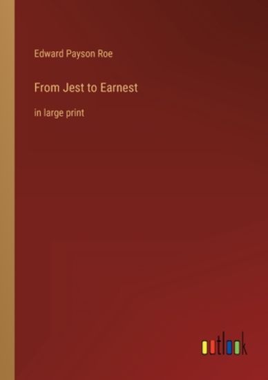 From Jest to Earnest