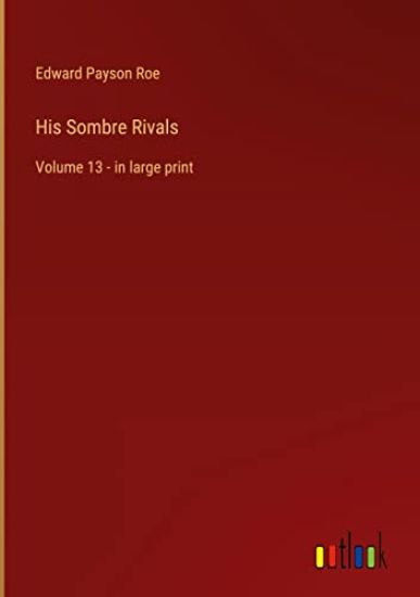 His Sombre Rivals
