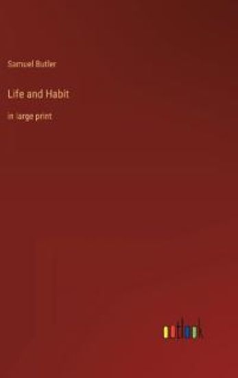 Life and Habit