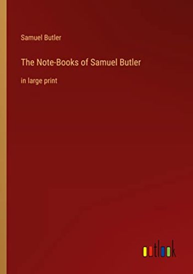 The Note-Books of Samuel Butler