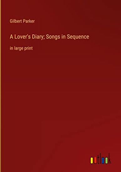 A Lover's Diary; Songs in Sequence