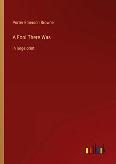 A Fool There Was