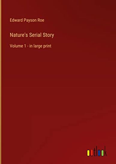 Nature's Serial Story