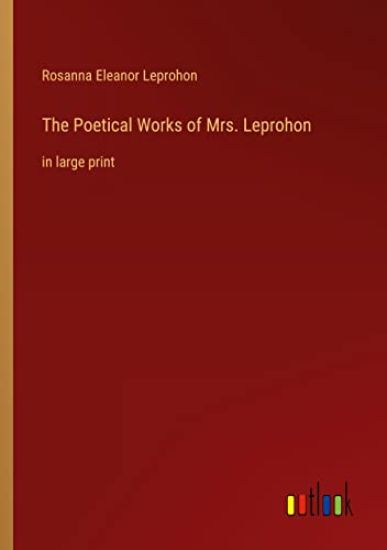 The Poetical Works of Mrs. Leprohon