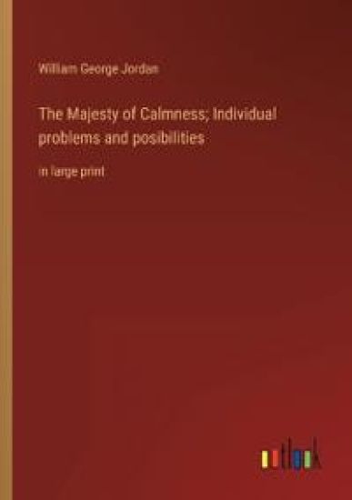 The Majesty of Calmness; Individual problems and posibilities