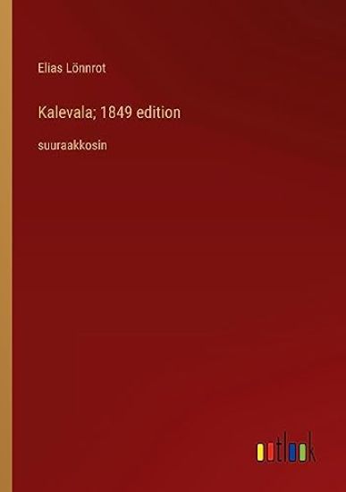 Kalevala; 1849 edition
