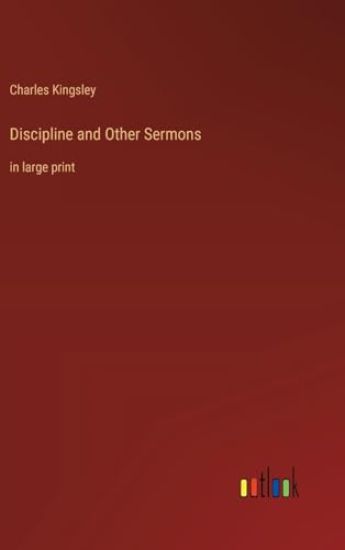 Discipline and Other Sermons