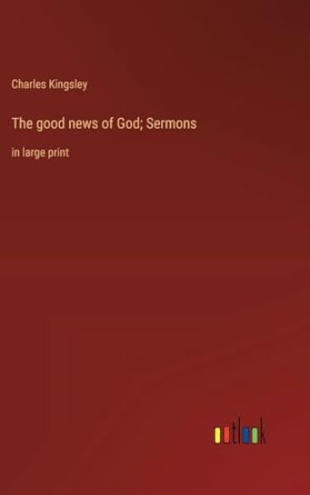 The good news of God; Sermons