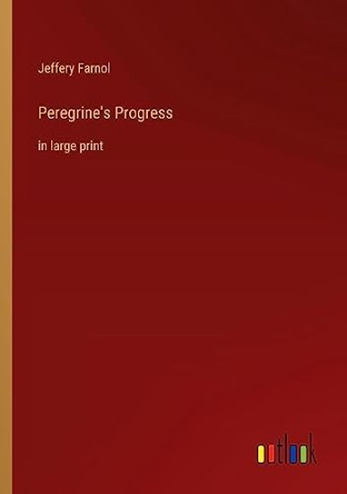 Peregrine's Progress