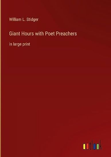 Giant Hours with Poet Preachers