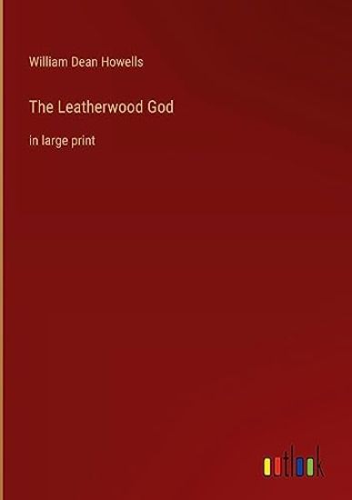 The Leatherwood God